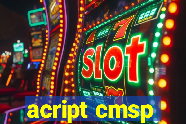 acript cmsp